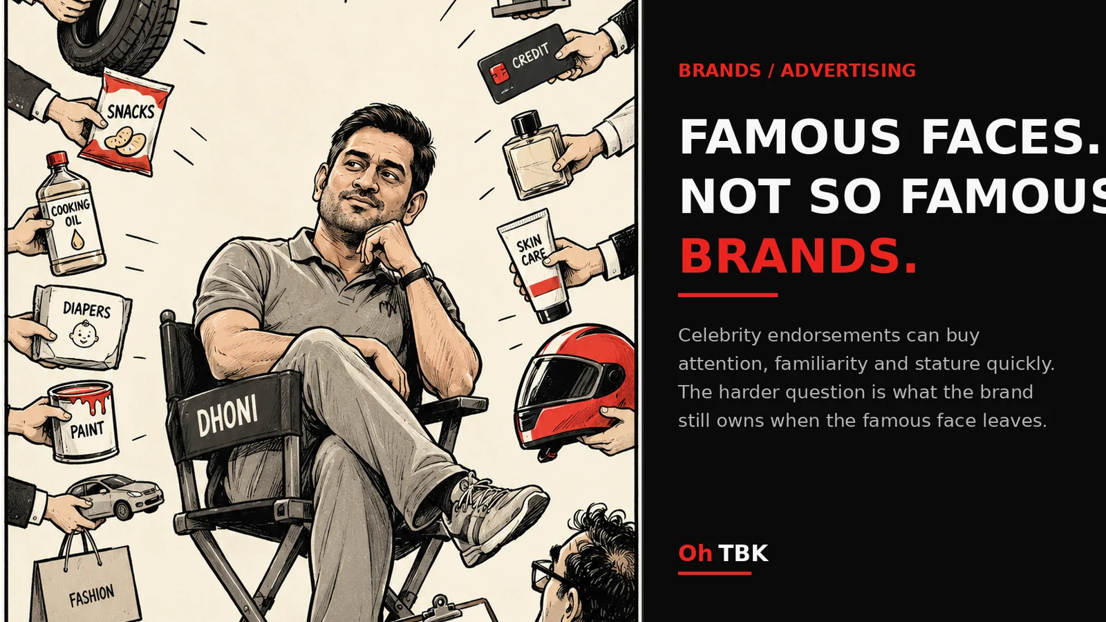 Famous Faces. Not So Famous Brands. — celebrity endorsement and brand memory